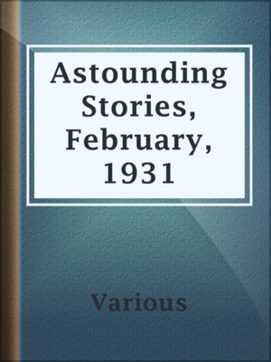 cover image of Astounding Stories, February, 1931